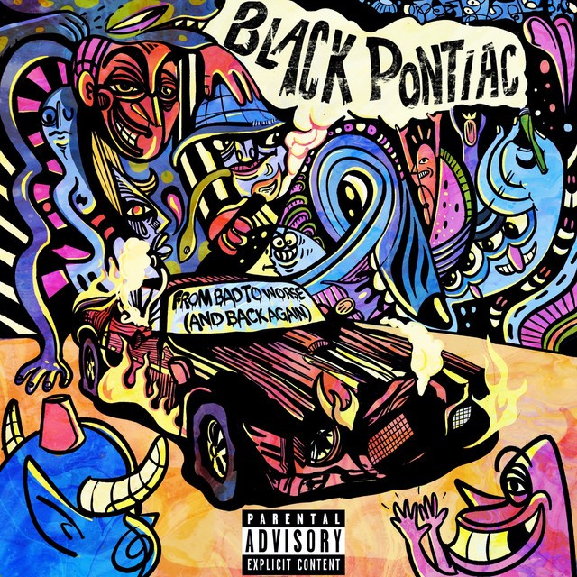 Black Pontiac - From Bad to Worse (and Back Again) Lyrics and Tracklist ...