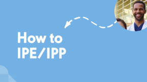 How To:  Interprofessional Education/Interprofessional Practice (IPE/IPP)