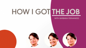 How I Got The Job - with Barbara Fernandes