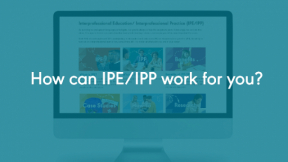 Resources Overview: Interprofessional Education/Interprofessional Practice (IPE/IPP)