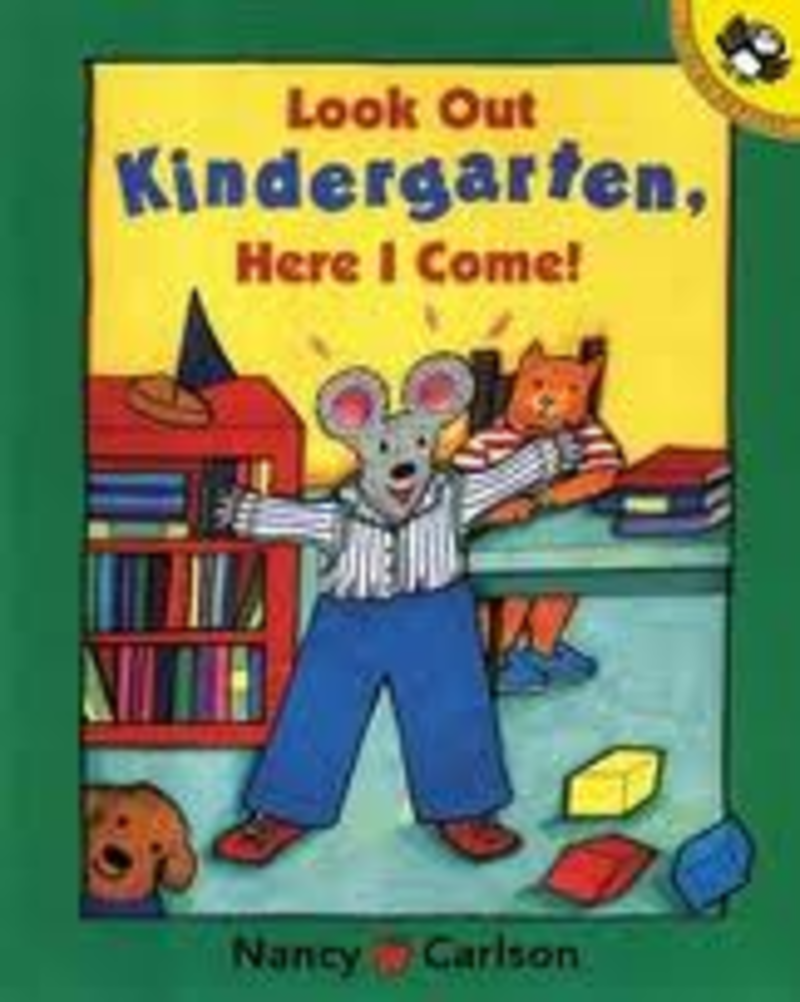 Kindergarten Lesson Look Out Kindergarten, Here I Come!