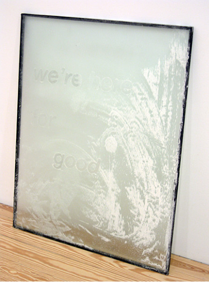 We're Here, 2009, drywall dust on insulated window
