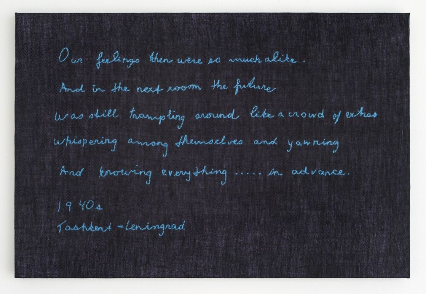 Elaine Reichek Our Feelings (Akhmatova), 2018 hand embroidery on linen 12 3/4 x 19 inches