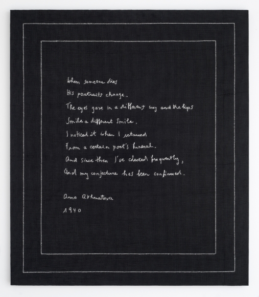 Elaine Reichek When Someone Dies (Akhmatova), 2018 hand embroidery on linen 27 7/8 x 24 1/8 inches