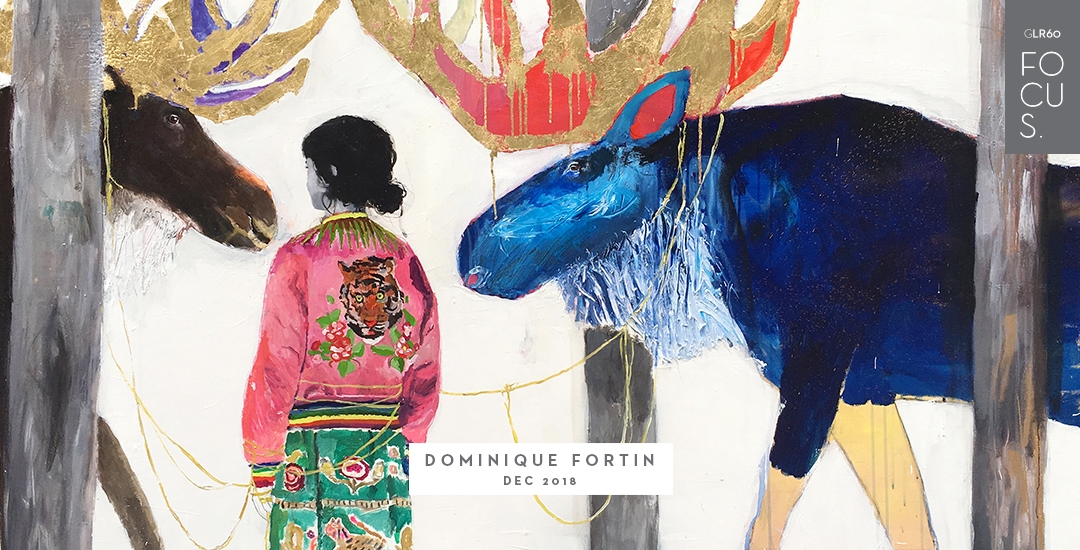 Dominique Fortin | Focus