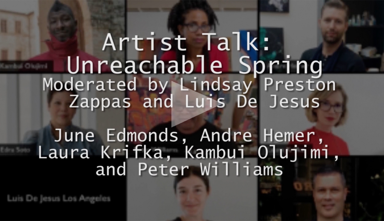 ARTIST TALK: UNREACHABLE SPRING PART I
