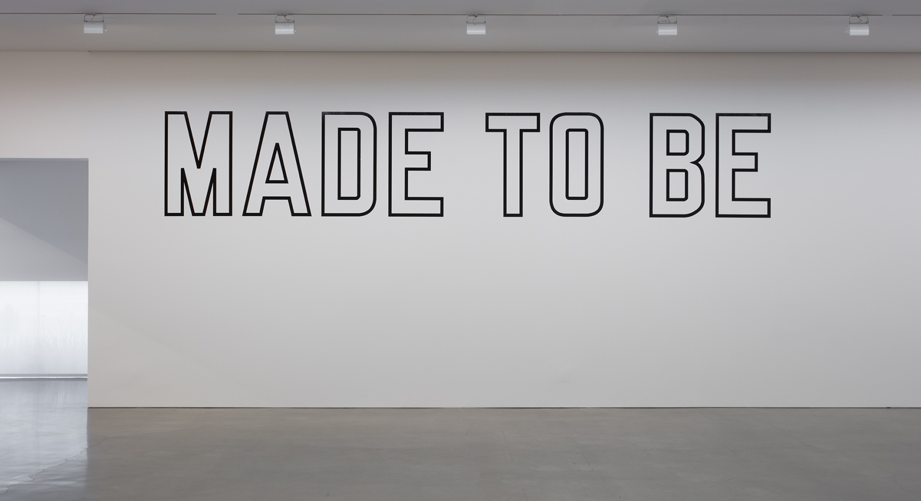 Lawrence Weiner - Made to Be