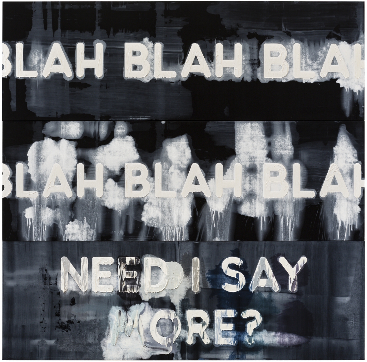 Mel Bochner Blah, Blah, Blah / Need I Say More?