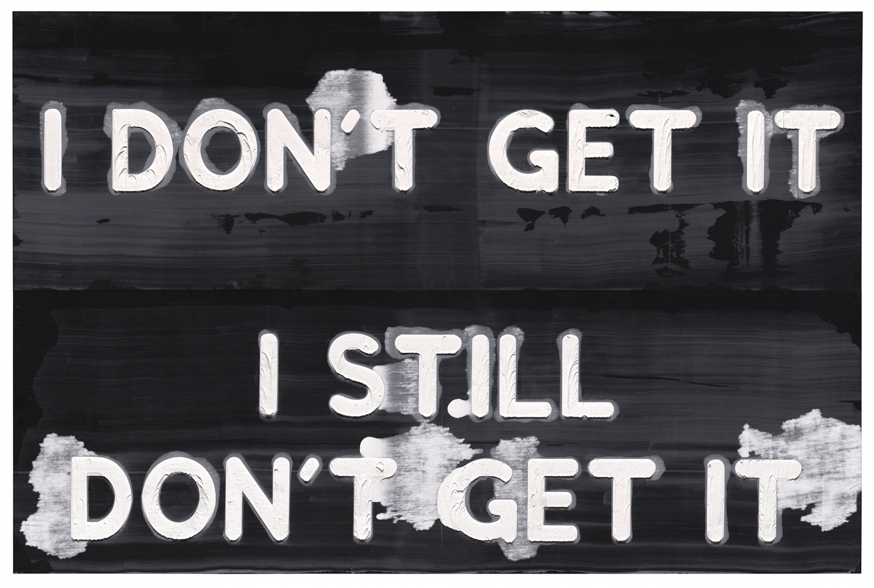 Mel Bochner I Don't Get It / I Still Don't Get It