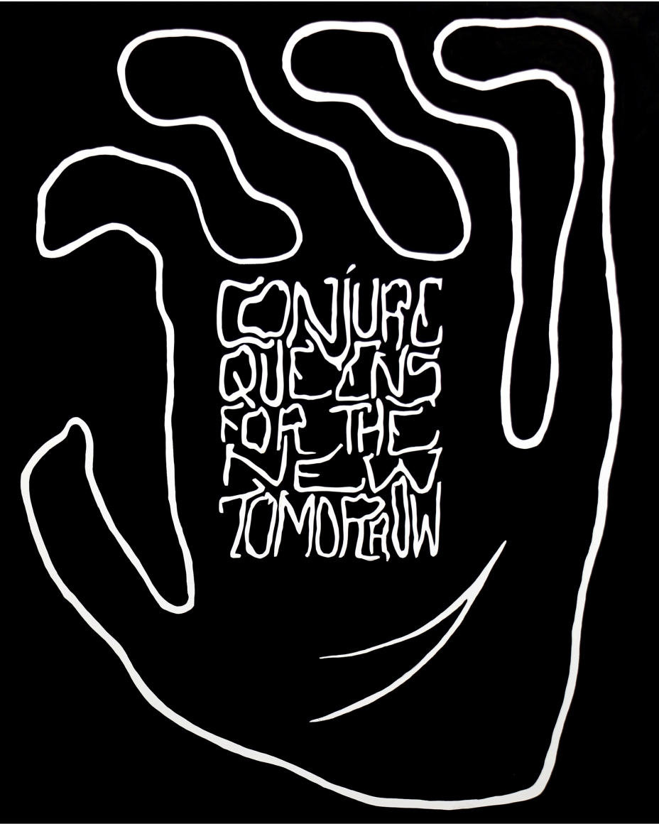 Conjure Queens for the New Tomorrow