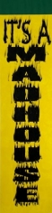 Gary Simmons It's A Madhouse (Yellow), 2008