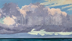 AHEAD IN THE CLOUDS