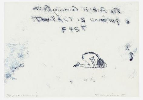 TRACEY EMIN The past is Comming, 2009