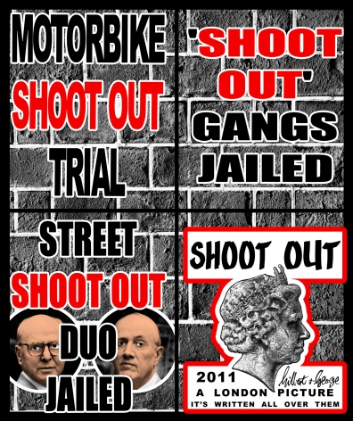GILBERT & GEORGE, Shoot Out, 2011