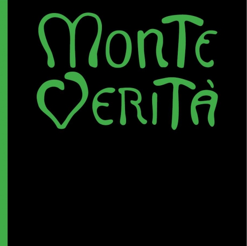 Monte Verità Expressionist Utopia