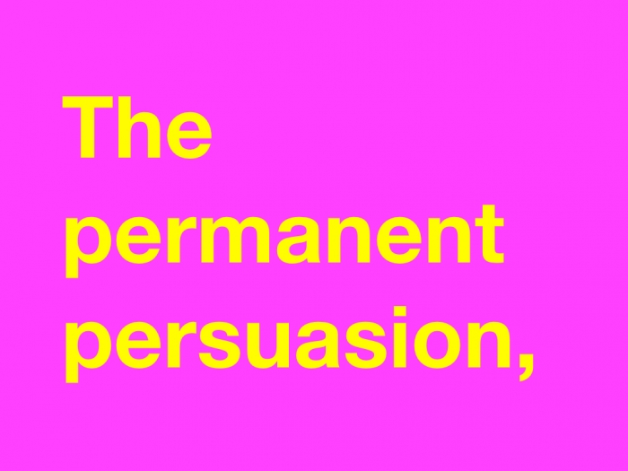 The permanent persuasion,