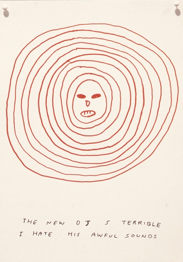 David Shrigley, The New DJ is Terrible, 1996, Ink on paper, 8 1/4 x 6 inches