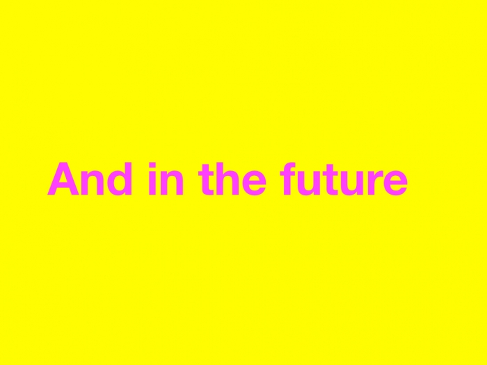 And in the future