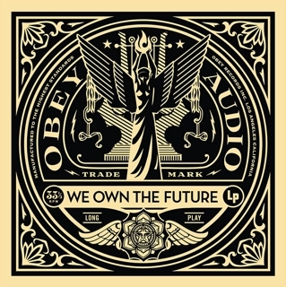 We Own the Future