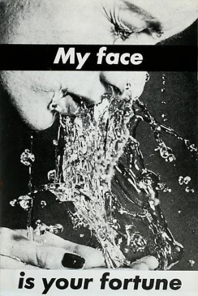Barbara Kruger, Untitled (My face is your fortune), 1982