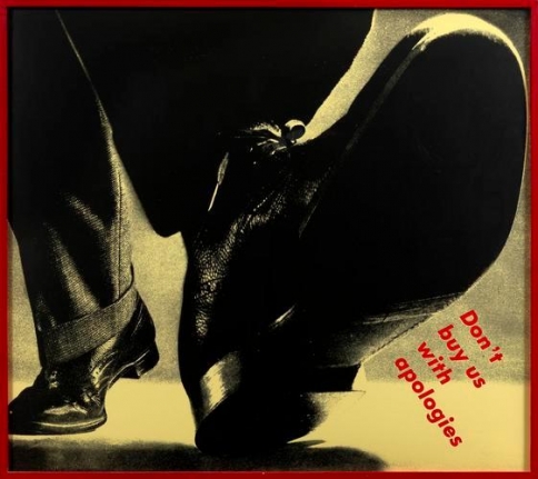Barbara Kruger, Untitled (Don't buy us with apologies), 1986