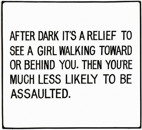 Jenny Holzer, Living Series: After dark it's a relief to see a girl..., 1981