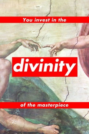 Barbara Kruger Untitled (You invest in the divinity of the masterpiece), 1982