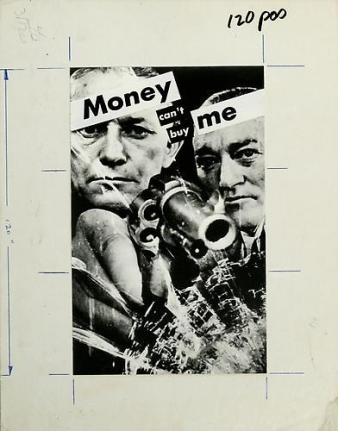 Barbara Kruger, Untitled (Money can't buy me), 1983