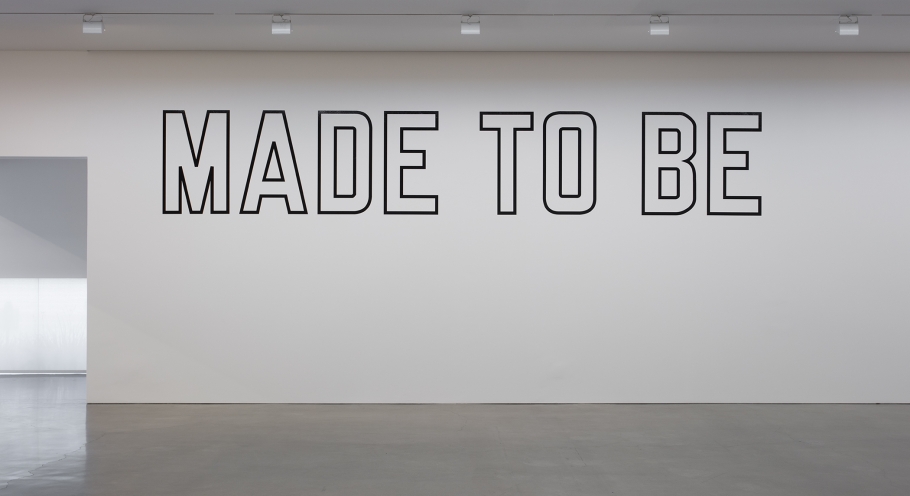 Lawrence Weiner - Made to Be