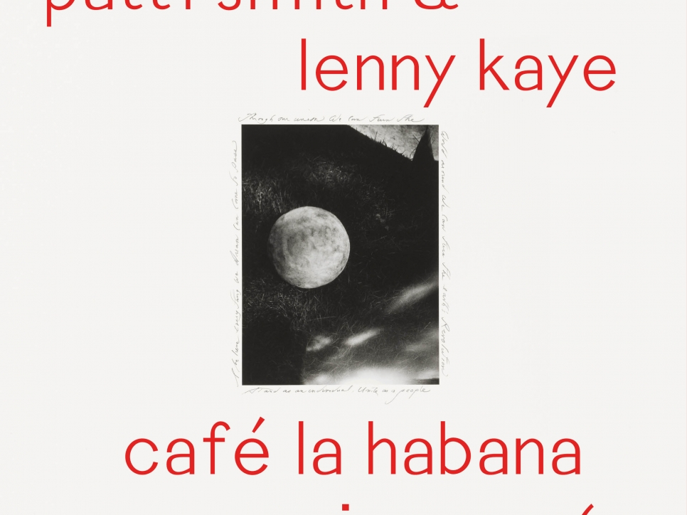 playlist: patti smith & lenny kaye - café la habana sesión no. 6