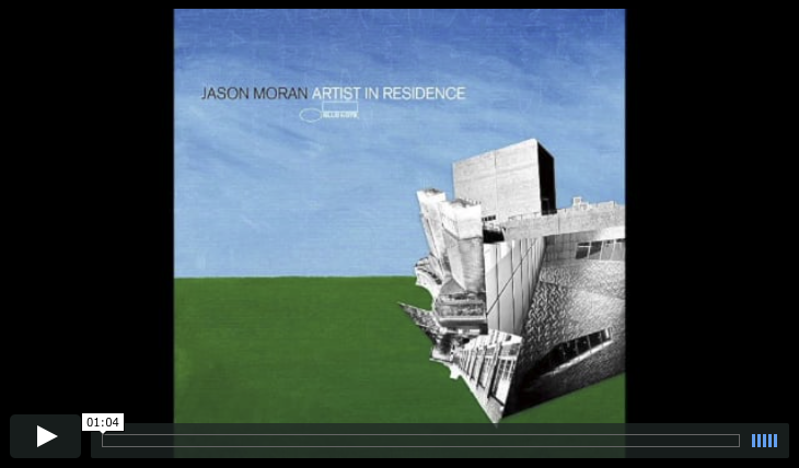 Jason Moran, Artist in Residence