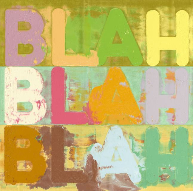 Blah Blah Blah, 2018