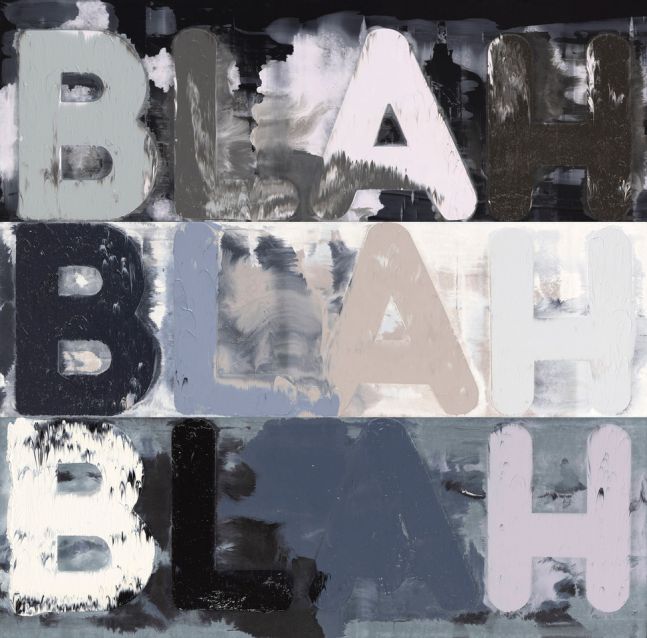 Blah Blah Blah, 2018