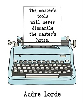 The Master’s Tools