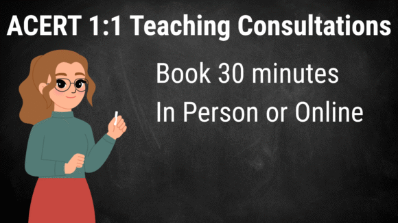 A woman stands in front of a blackboard that reads: ACERT 1:1 Teaching Consultations; Book 30 minutes In Person or Online