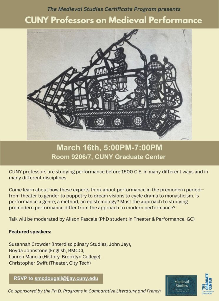 Mar 16 | CUNY Professors on Medieval Performance | Medieval Studies ...