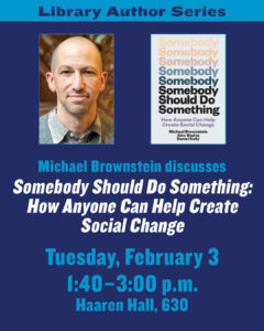 Promotional image for a library author event featuring Michael Brownstein discussing his book.