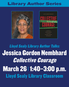Promotional image for the Library author series featuring a photo portraits of Jessica Gordon Nembhard, her book cover, and information about the event.