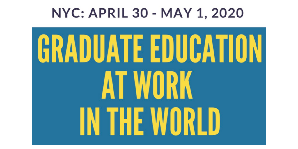 Call for Proposals: Graduate Education at Work in the World (CLOSED)