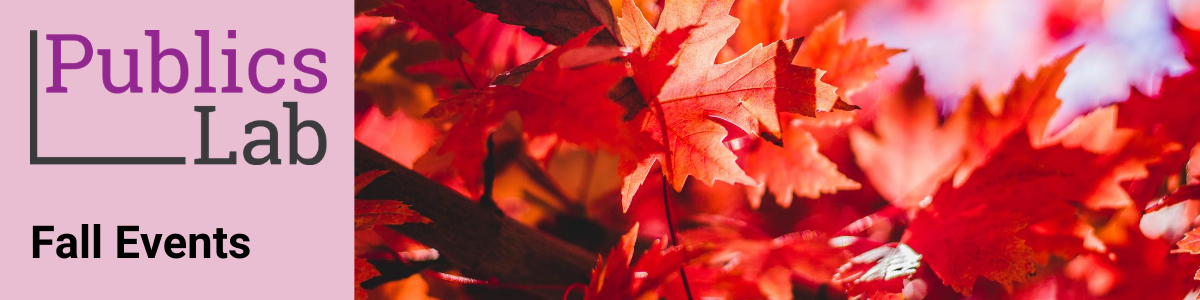 Photo of autumn leaves with PublicsLab logo and text: "Fall Events"