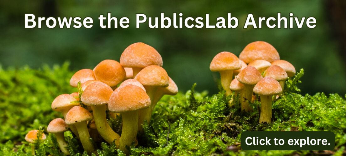 image of mushrooms in a forest with text that reads: "Browse the PublicsLab Archive: Click to explore."