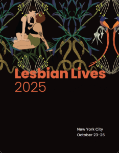 Black poster with red text that says "Lesbian Lives 2025"