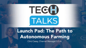 Launch Pad Software: The Path to Autonomous Farming