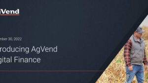 AgVend Introduces Point-of-Action Financing in Its Digital Enablement Platform