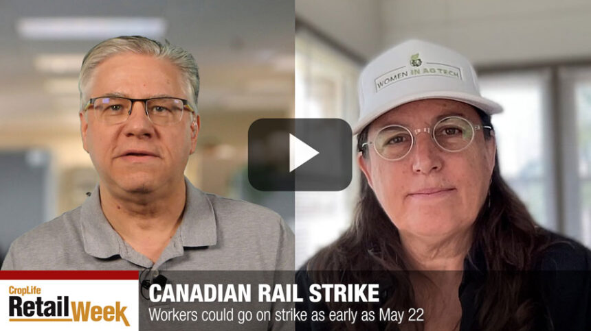 CropLife Retail Week: Dicamba and Canadian Rail Strike Updates and Fun with Numbers!