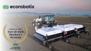 Ecorobotix ARA Ultra-High Precision Sprayer Named a 2025 World Ag Expo Top 10 New Product