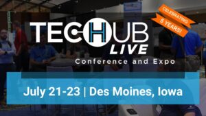 Tech Hub LIVE Marks 5 Years of Ag Tech Innovation in Des Moines This July