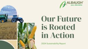 Albaugh 2024 Sustainability Report Highlights Actions