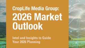 CropLife Media Group’s Market Outlook Delivers Intel and Insights to Guide Your 2026 Planning