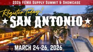 FEMA Supply Summit & Showcase Connects Manufacturers and Suppliers in San Antonio